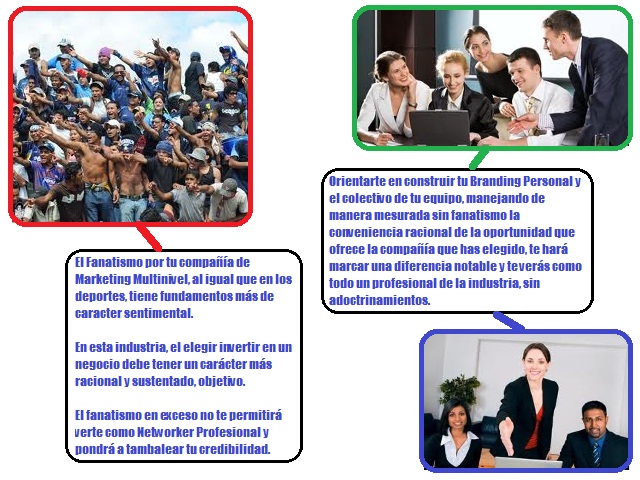 El Fanatismo Extremo en Marketing Multinivel El Fanatismo Extremo en Marketing Multinivel
