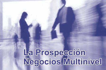 Marketing Multinivel – Prospección sin Objeciones en tu Negocio Marketing Multinivel – Prospección sin Objeciones en tu Negocio